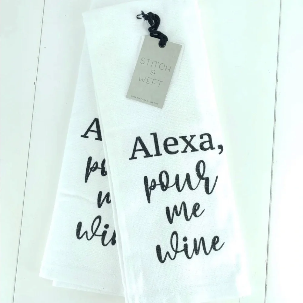 Set of 2 White terry cloth Kitchen towels “ Alexa, pour me wine”
